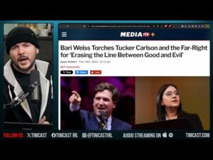 Bari Weiss TORCHES Tucker Carlson Says Mediaite, Claims Far Right ERASED Line Between GOOD &amp; EVIL