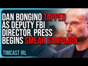 Dan Bongino TAPPED As Deputy FBI Director, Corporate Press Begins SMEAR Campaign, They’re TERRIFIED