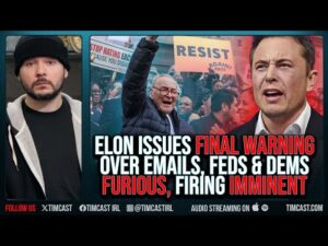 Elon Musk JUST Dropped FINAL WARNING He Will FIRE Feds Over Emails, Democrats SEETHE, Say He FAILED