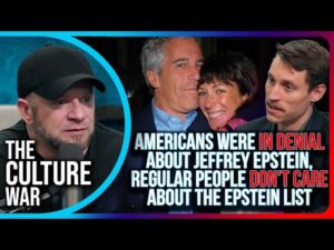 Americans Were In DENIAL About Jeffrey Epstein, Regular People Don't Care About The Epstein List