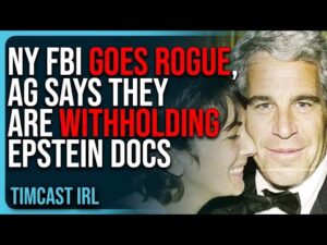 NY FBI GOES ROGUE, AG Says They Are WITHHOLDING Epstein Docs