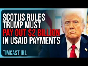 SCOTUS Rules Trump MUST Pay Out $2 BILLION In USAID Payments, Alito SHOCKED