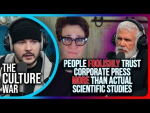 People FOOLISHLY Trust Corporate Press MORE Than Actual Scientific Studies