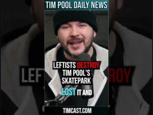 Leftists DESTROY Tim Pool's Skatepark #shorts