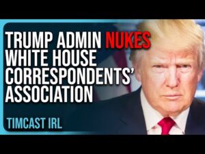 Trump Admin NUKES White House Correspondents’ Association, Deep States Elites Are PISSED