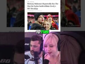 Brittany Mahomes Has DIRT on Taylor Swift and Blake Lively #shorts