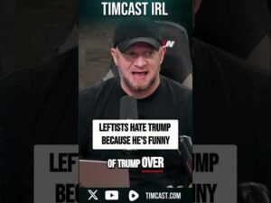 Leftists HATE Trump Because He's FUNNY