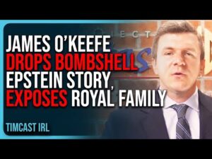 James O’Keefe Drops BOMBSHELL Epstein Story, EXPOSES British Royal Family