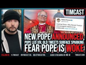NEW POPE ANNOUNCED, Pope Leo XIV, Old Tweets Surface Sparking Fear POPE IS WOKE