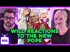 New Pope Reactions, Woke GTA 6? 'The Last of Us' Jumps The Shark Again, Millennial CRINGE | Ep. 832