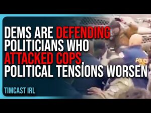 Dems Are DEFENDING Politicians Who ATTACKED COPS, Political Tensions WORSEN