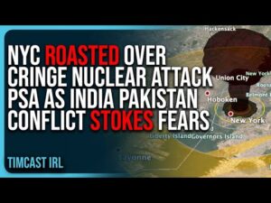 NYC ROASTED Over Cringe Nuclear Attack PSA As India Pakistan Conflict STOKES FEARS