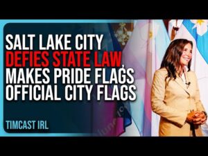 Salt Lake City DEFIES State Law, Makes Pride Flags OFFICIAL City Flags