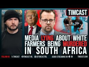 Media LYING About White Farmers Being MURDERED In South Africa, Democrats PROVE They're RACIST