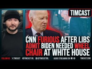 CNN FURIOUS After Democrats ADMIT Biden Needed WHEEL CHAIR At White House