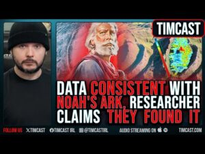 Data CONSISTENT With NOAH'S ARK, Researcher Claims THEY FOUND IT, Pole Shift May Create GREAT FLOOD