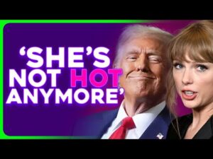 Trump Takes Shots at Taylor Swift's Looks, Swifties LASH OUT