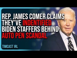 Rep. James Comer Claims They’ve INDENTIFIED Biden Staffers Behind Auto Pen SCANDAL
