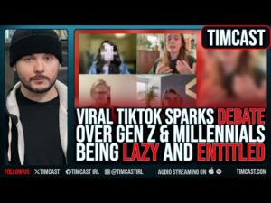 Gen Z And Millennials ARE LAZY AND ENTITLED, Viral TikTok Sparks DEBATE Over Worth And Laziness