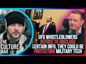 UFO Whistleblowers REFUSE To Disclose Certain Info, They Could Be PROTECTING Secret Military Tech