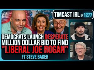 Democrats Launch DESPERATE MILLION Dollar Bid To Find &quot;Liberal Joe Rogan&quot; Project SAM | Timcast IRL