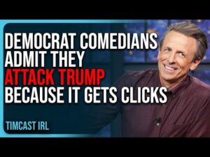 Democrat Comedians ADMIT They ATTACK Trump Because It Gets Clicks