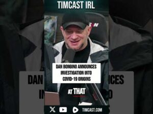 Dan Bongino Announces INVESTIGATION Into Origins of Covid-19