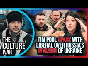 Tim Pool SPARS With Liberal Over Russia's INVASION Of Ukraine