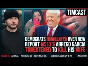 TRUMP! Democrats HUMILIATED Over NEW Report MS13's Abrego Garcia THREATENED To KILL His Wife