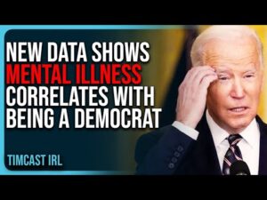 New Data Shows Mental Illness CORRELATES With Being A Democrat, They Are INSANE