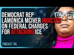 Democrat Rep LaMonica McIver INDICTED On Federal Charges For ATTACKING ICE
