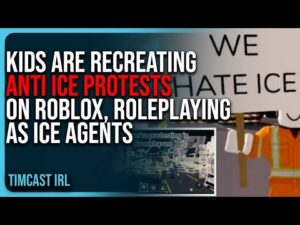 Kids Are RECREATING Anti ICE Protests On Roblox, Roleplaying As ICE Agents In Dystopian Story