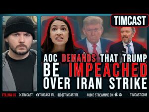 AOC DEMANDS Trump Be IMPEACHED Over Iran Strike, Thomas Massie Calls In Over Trump Post