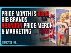 Pride Month Is DEAD, Big Brands ABANDON Pride Merch &amp; Marketing