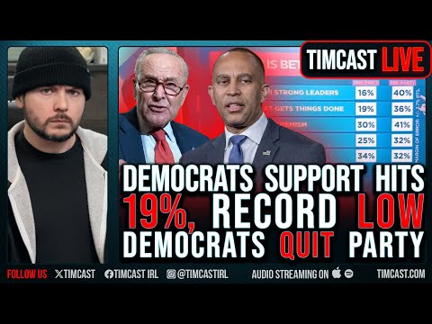 Democrats IN PANIC As Support FALLS To 19%, A RECORD LOW TIMCAST