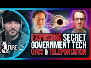 EXPOSING Secret Government Tech, UFOs &amp; TELEPORTATION | The Culture War with Tim Pool