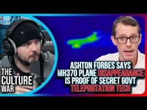 Ashton Forbes Says MH370 Plane Disappearance Is PROOF of Secret Government TELEPORTATION TECH