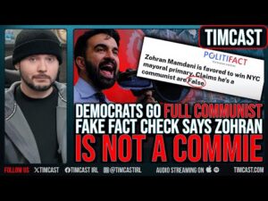 Democrats Go FULL COMMUNIST, Fake Fact Check Says Zohran IS NOT A COMMIE ft. Lt. Gen. Michael Flynn