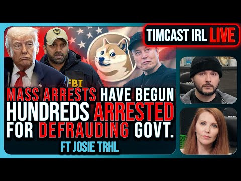 Trump DOJ Begins MASS ARRESTS, Hundreds Arrested For Defrauding US GOV In Scheme | Timcast IRL