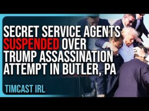 SIX Secret Service Agents SUSPENDED Over Trump Assassination Attempt In Butler, PA