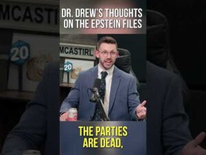 Dr. Drew's Thoughts On The Epstein Files