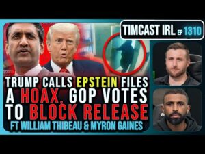 Trump Calls Epstein Case A HOAX By Democrats, GOP Votes TO BLOCK Release | Timcast IRL