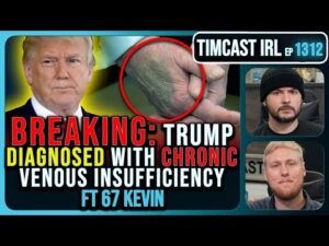 BREAKING: Trump Diagnosed With Chronic Vein Disease, Covers Bruised Hands With Make Up | Timcast IRL