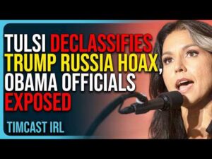 DNI Tulsi DECLASSIFIES Trump Russia HOAX, Obama Officials EXPOSED