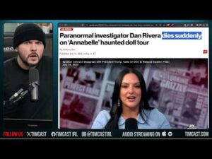 Paranormal Researcher DIES SUDDENLY On Haunted Doll Tour, People Claim IT WAS DEMONS