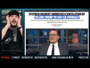 Colbert LOSES IT, Tells Trump GO F YOURSELF After His Show IS NUKED
