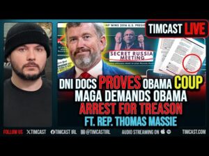 DNI Documents PROVES Obama COUP, MAGA Demands Obama ARREST For TREASON ft. Thomas Massie