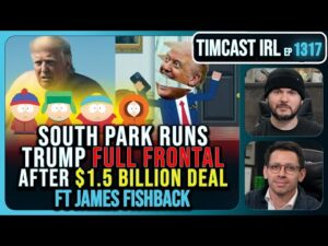 South Park Runs FULL FRONTAL Of Trump In Gross Parody After $1.5B Paramount Deal | Timcast IRL