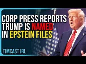 Corp Press Reports Trump Is NAMED In Epstein Files As GOP Refuses To Vote On Epstein