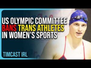 US Olympic Committee BANS Trans Athletes In Women’s Sports, BASED